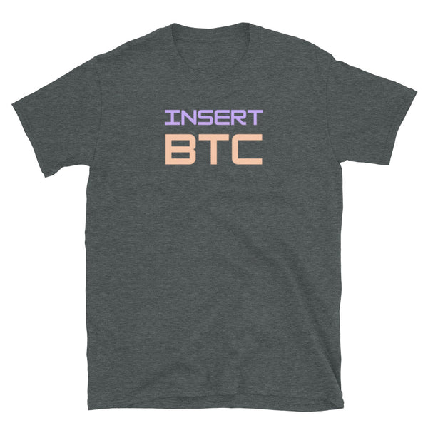Insert BTC Unisex T-Shirt - mycryptoloot