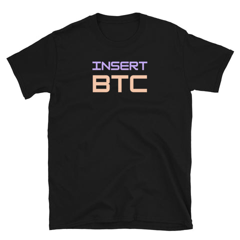 Insert BTC Unisex T-Shirt - mycryptoloot