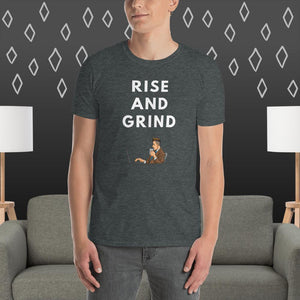 Rise and Grind Unisex T-Shirt - mycryptoloot