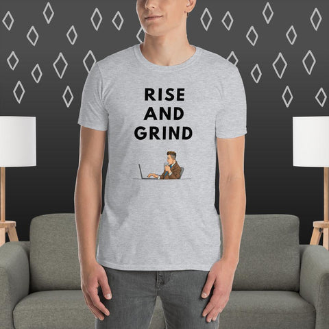 Rise and Grind Unisex T-Shirt - mycryptoloot